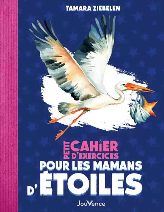 Petit Cahier d'Exercices pour les Mamans d'Etoiles, Editions Jouvence